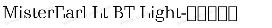 MisterEarl Lt BT Light字体转换